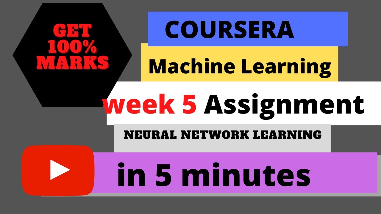 week 5 machine learning assignment