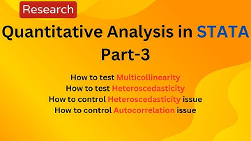 Quantitative Analysis in STATA- Part 3 - Multicollinearity, Heteroscedasticity, Autocorrelation
