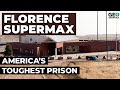 The Florence Supermax: America's Toughest Prison