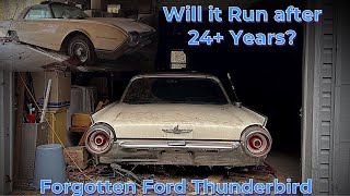 FORGOTTEN 1962 Ford Thunderbird 428! Will it Run After 24+ Years? Part 1
