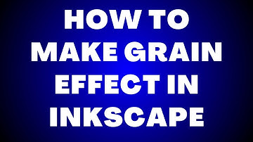 How to Make Grain Effect in Inkscape?