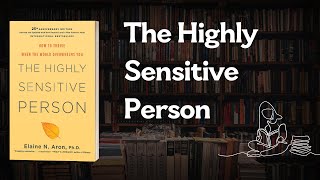 The Highly Sensitive Person | Book Summary