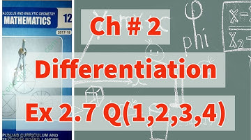 Ch 2 - Differentiation-  Exercise 2.7 Question 1, 2, 3, 4 - 12th Class Math- Smart Syllabus