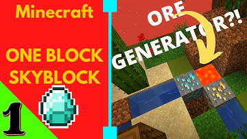 WE MADE AN ORE GENERATOR?! Minecraft One Block Skyblock Ep 1