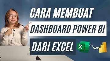 CARA MEMBUAT DASHBOARD POWER BI DARI EXCEL