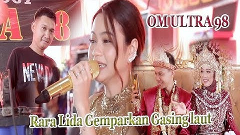 Rara Lida Hebohkan Warga Gasing laut // Egois // Ultra 98