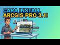 Cara Install ArcGIS Pro 3.1 di Windows 10/11