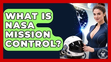 What Is NASA Mission Control? - All About Astronauts