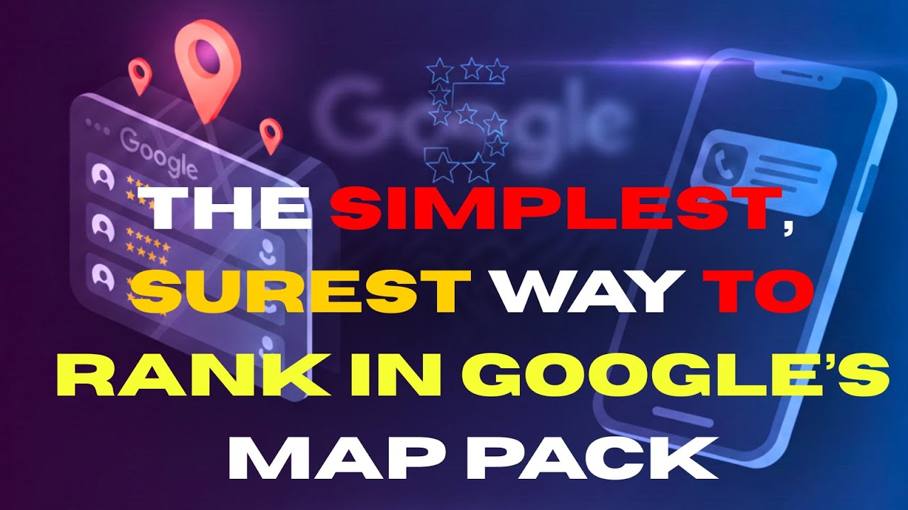 The simplest, surest way to rank in Google’s Map Pack