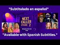 Next Caller Ep 1 | Atrapado en una conversación terrorífica