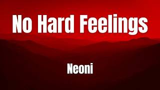 No Hard Feelings  || NEONI || Karaoke || Instrumental