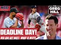 MLB Deadline 6PM Tonight! What is Next for Red Sox? Sox Add Matz ||The Greg Hill Show