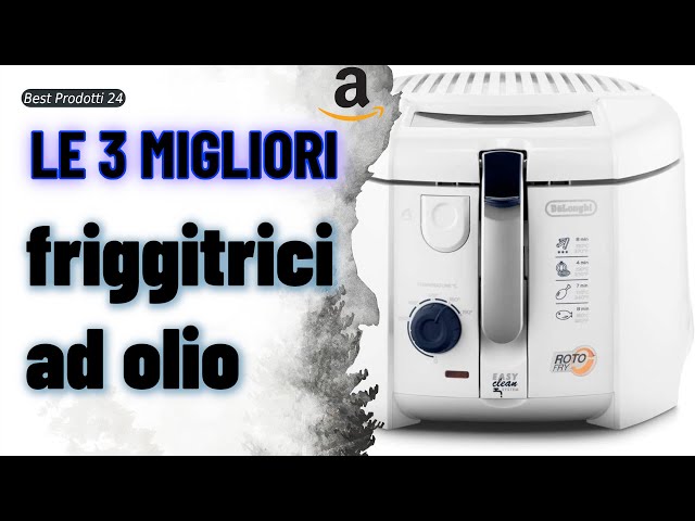 ➤ Le 3 migliori friggitrici ad olio ✓ 