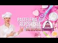 Pastelera y repostera como negocio