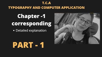 Correspondence | PART -1| Chapter- 1| Typography and computer application | Class -12th | T.C.A