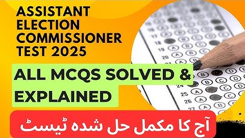 Assistant Election Commissioner Test 2025 | All MCQs Solved & Fully Explained