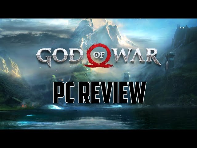 God of War (PC Review) - No Spoilers 