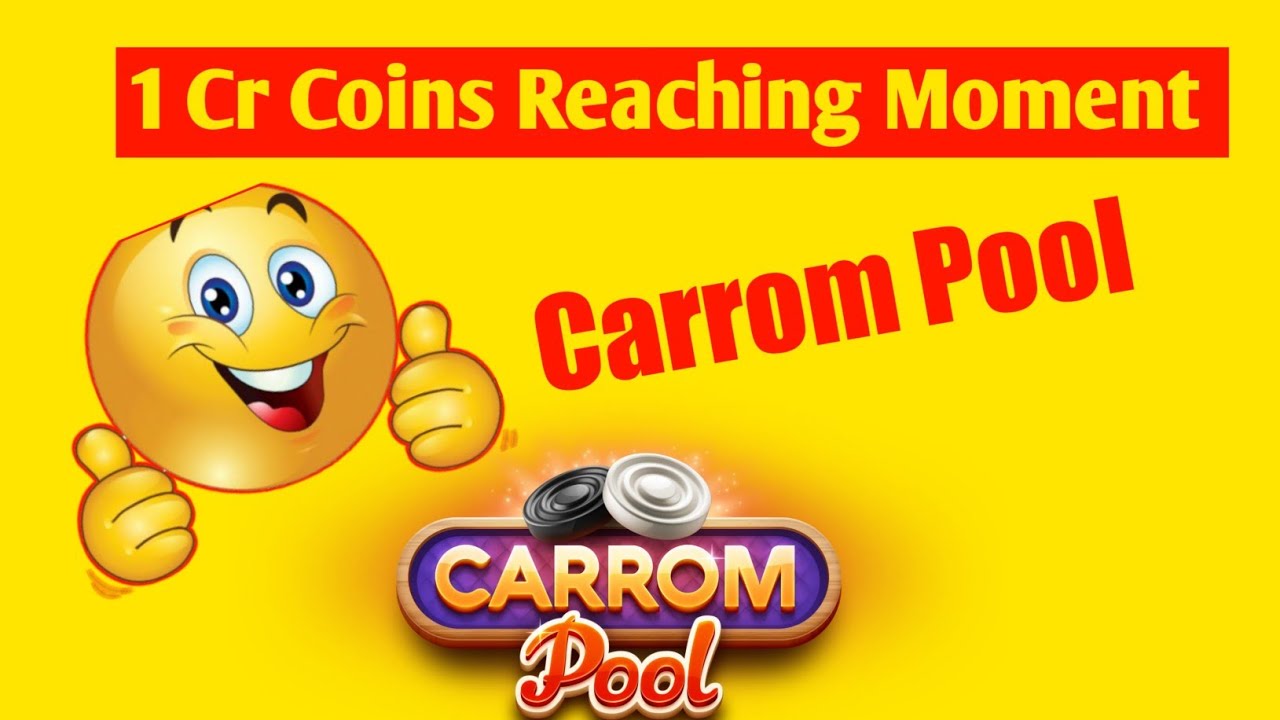 How To Make Coins In Carrom Pool 1Cr Coins Reaching Moments🔥
