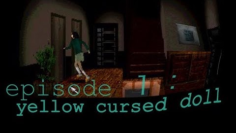 clock tower ２：the struggle within （episode 1：yellow cursed doll）