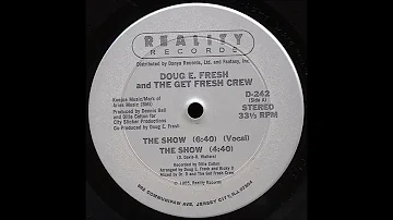 Doug E  Fresh and The Get Fresh Crew - The Show (Original 1985 version)