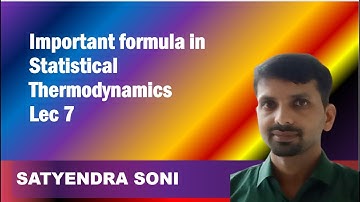 Important Formula in Statistical Thermodynamics Lec 7 for Gate Csir Net Jest IIT Jam Barc (Physics)