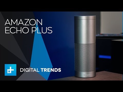 Amazon Echo Plus - Hands On Review