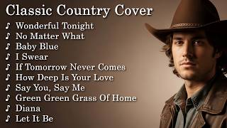 Wonderful Tonight No Matter What  Classic Country Cover  Timeless 60s 70s 80s