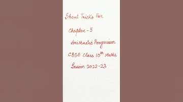 Short Tricks for Chapter 5 Arithmetic Progression||CBSE Class 10 Maths||Session 2022-23
