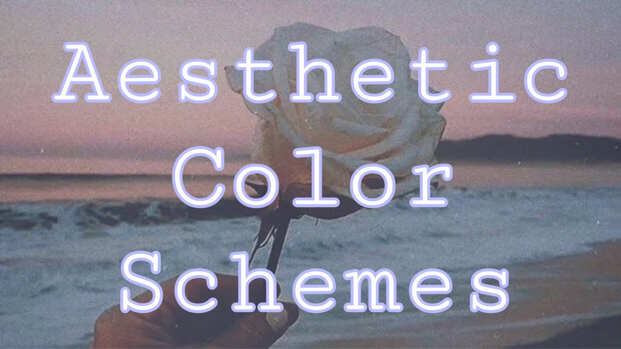 😍 Aesthetic Color Schemes & Tips! 😍 - YouTube