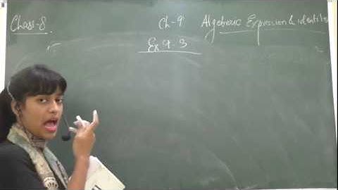 "EX 9.3ALGEBRAIC EXPRESSION & IDENTITIES" CLASS 8 MATH NCERT