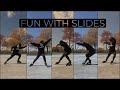 FUN WITH SLIDES