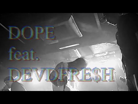 STANDZ - DOPE feat.DEVDFRE$H【MV】