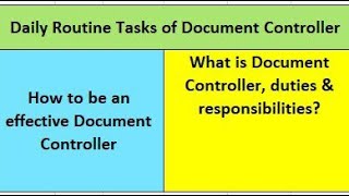 Daily Routine Tasks of Document Controller. What is Document Controller, duties & responsibilities?