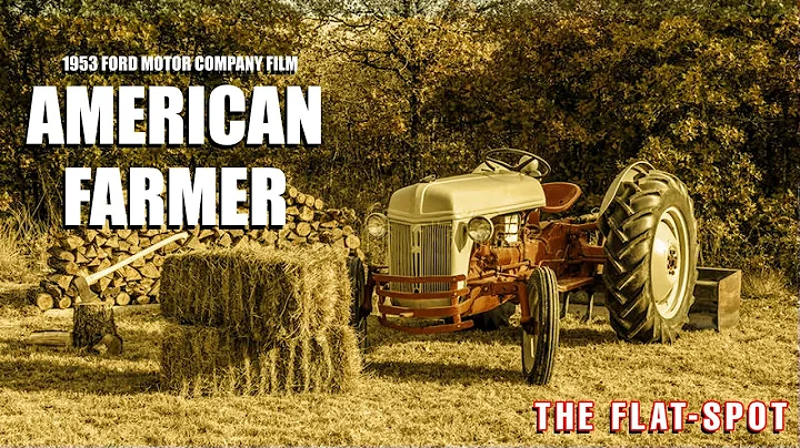 American Farmer - 1953, Ford Motor Company Agricul...