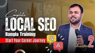 Power-Packed Q&A Session - 2 | Complete Local SEO Bangla Tutorial [Part 27] | Sajib Roy