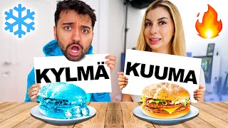 KUUMA vs KYLMÄ Ruoka *HAASTE*