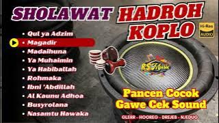 CEK SOUND ALBUM SHOLAWAT HADROH KOPLO - BASS GLERR HOOREG