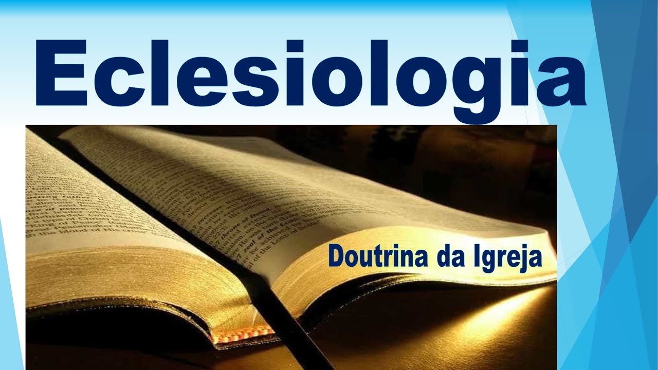 Eclesiologia - Doutrina da Igreja - aula 1 - YouTube