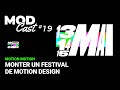 Monter un festival de motion design
