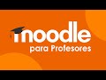 CURSO DE MOODLE PARA PROFESORES - 2020