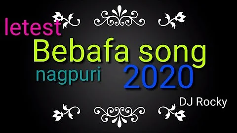 Bewafa song Tor chehra dekhun To Dil Na Lage Nagpuri DJ