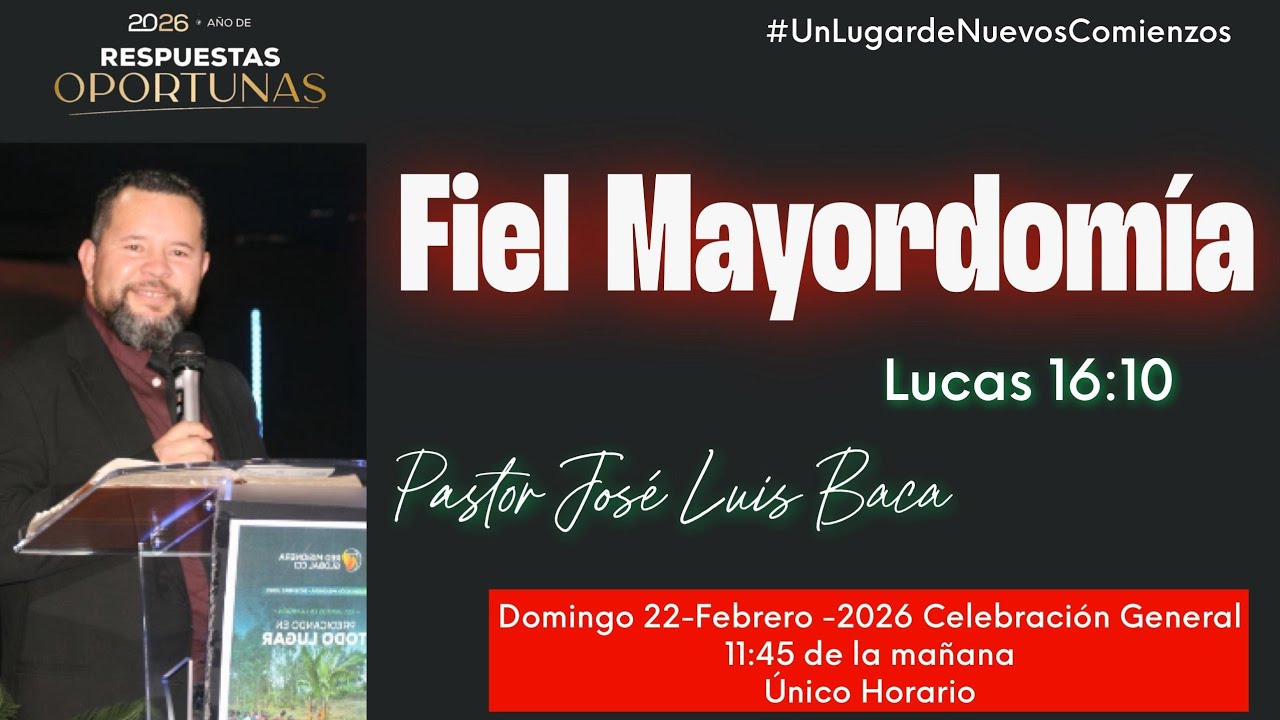 Mayordomía Fiel / Pastor José Luis Baca 