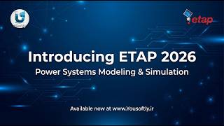 Introduction to ETAP 2026: Step-by-Step Tutorial for Beginners
