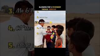 Ranking Top 5 Funniest Things Kids Say 😂🤣 | Cute & Funny Kids Moments | #shorts