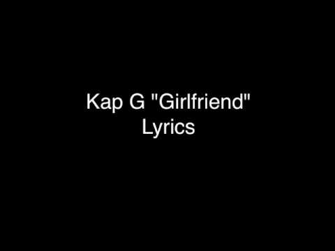 kap-g-girlfriend-offical-lyrics