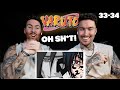 Showing My Twin Brother Naruto For THE FIRST TIME! | Episode 33 & 34 Reaction