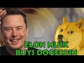 Dogecoin Breaking News!! Elon Musk Buying Dogecoin?