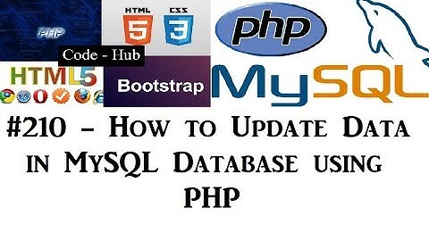 #210 How to update data in mysql database using php?