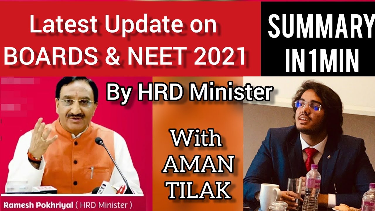 Boards & NEET Examination 2021 UPDATES | 1 Min SUMMARY of HRD Minister Live