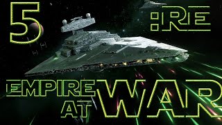 Empire At War:Remake Mod | Empire 05 - Rebels... Persistent scum, aren't they?